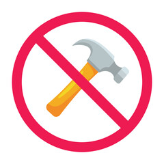No hammer sign, forbidden hammer sign, do not use hammer sign, red crossed circle symbol, vector illustration