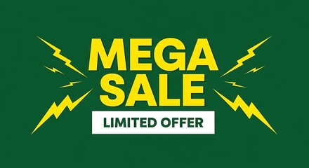 Bold graphic design announcing a mega sale with a limited offer, featuring bright yellow text and lightning bolt accents on a dark green background