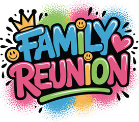 Obraz premium Family Reunion Graffiti-Style Illustration with Crown and Heart