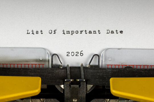 List Of important Date 2026 written on an old typewriter	