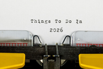 Things To Do In 2026 written on an old typewriter	