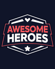 Awesome Heroes text graphic with star and heart emblems on dark background badge vector