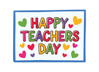 Bright and colorful happy teachers day sign board design