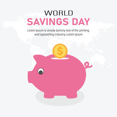 World Savings Day Piggy Bank and Coin Concept