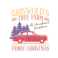 Griswold's tree farm A christmas tradition home for the fun old fashioned family Christmas