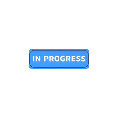 Clear progress indicator sign for ongoing projects