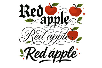 Calligraphic Apple Styles. Red apple. Create a calligraphy lettering illustration of the phrase: Red apple.