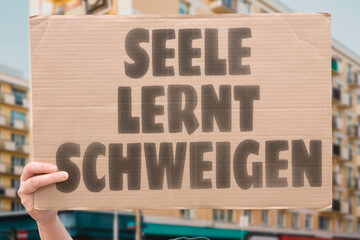 “Seele Lernt Schweigen” Inner voice silences under constant noise. SOUL. LEARN. SILENCE. INNER. PRESSURE.