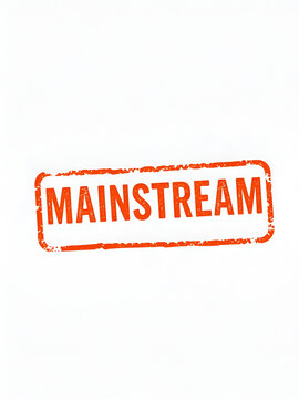 MAINSTREAM text on orange grungy rectangle stamp.