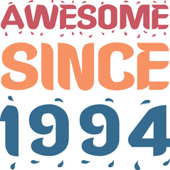 Awesome Since 1994 Typography Design