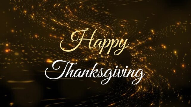 Greeting spawning sparks twirling around Happy Thanksgiving text for festive view