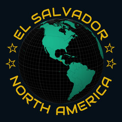 El Salvador on Globe. Round country and continent name text. Country view on world map in Black Emerald color palette. El Salvador shape on map. Beautiful vector illustration.