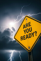 Yellow warning sign asking are you ready