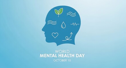 World Mental Health Day A Guide to Nurturing Your Inner Well-being on October 10th