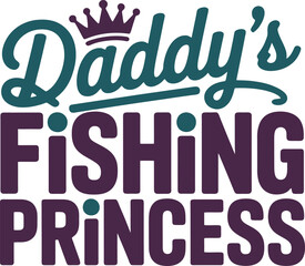 Daddy's Fishing Princess vector design, ideal for apparel, mugs, and decor for little anglers