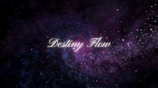 Ethereal 'Destiny Flow' text glowing against a vibrant purple and blue starry galaxy, abstract cosmic concept.