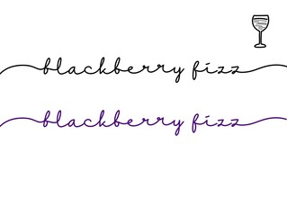 Handwritten lettering art beverage blackberry fizz. Elegant continuous lines word fruit. Minimalist script fresh drink blackberry fizz. Curvy continuous handwriting text lines word lettering.