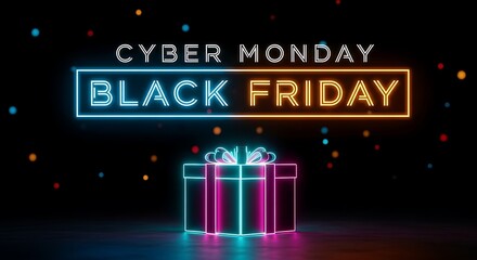 Cyber Monday and Black Friday neon lights with gift box and confetti