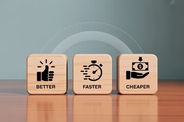 Three wooden cubes with icons for better faster cheaper business growth concepts