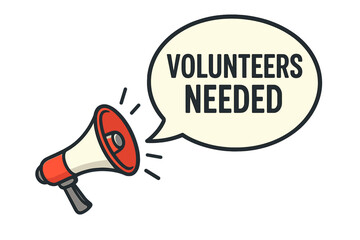 Volunteers needed announcement with megaphone. Loudspeaker making a call for help. Recruitment and hiring concept. Join our team banner for charity and community support work.