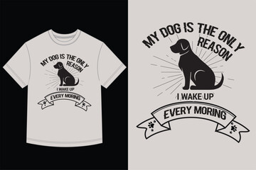 Dog Lover Quote T-Shirt Design - Black Silhouette with Morning Motivation Typography