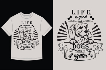 Golden Retriever Graphic - Dogs Make Life Better Dog Lover Quote T-Shirt Design