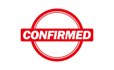 CONFIRMED - Red Rubber Stamp With text message CONFIRMED

