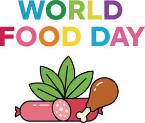 World food day celebration delicious sausage and chicken leg festive illustration vector