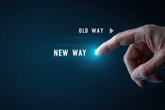A finger pressing on a glowing "New Way" button; "Old Way" indicated above