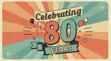 Celebrating 80 years anniversary retro style graphic design for greeting card poster