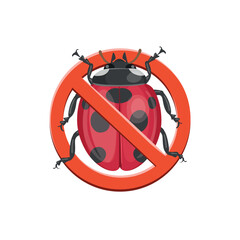 Stop red ladybug insect. Stop insects sign. Red ladybug insect in a red forbidding circle, vector