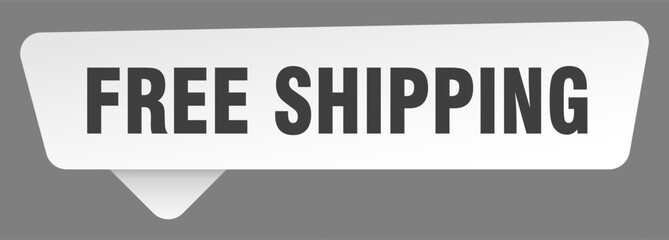 free shipping sign. free shipping white sticker isolated on gray background