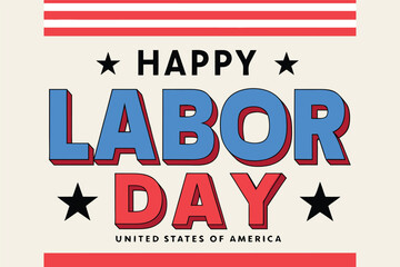 Happy labor day bold patriotic usa design with american flag colors and stars