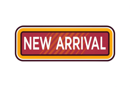 Retro style new arrival sign with red and orange border and white text isolated on transparent background - Powered by Adobe