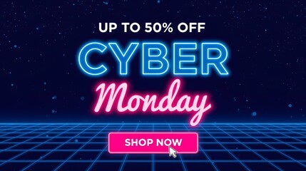 Cyber monday neon sale banner up to 50% off glowing retro grid background with shop now button for ecommerce promotions social media ads online retail holiday discount and limited time offers