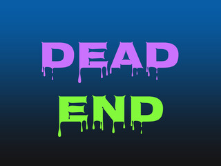 DEAD END in Dripping Purple and Green Letters over Dark Blue-to-Black Gradient Background for Horror and Halloween-Themed Visual Projects
