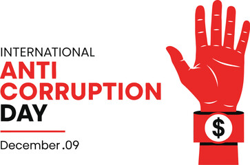 Fototapeta premium Red hand with dollar sign on wrist, promoting International Anti Corruption Day on December 9th
