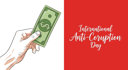 Hand offering money, representing bribery and corruption, on International Anti-Corruption Day.