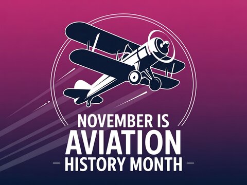 Celebrate aviation history month in november with a vintage biplane illustration and inspiring message - Powered by Adobe