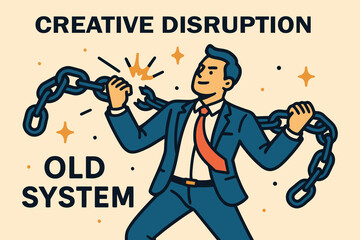 Businessman breaking chains symbolizing creative disruption of old system