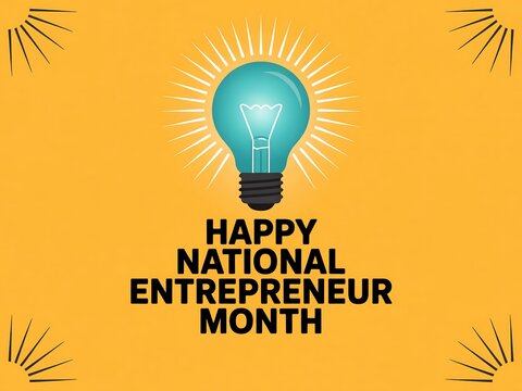 Celebrating national entrepreneur month with a bright idea and glowing inspiration