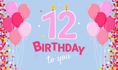 12 years old. Happy Birthday. Banner with pink balloons and a candle on a light blue background with confetti.