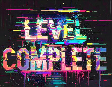 Glitch art display of "Level Complete. - Powered by Adobe