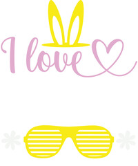 I love spring text with easter bunny ears and sunglasses