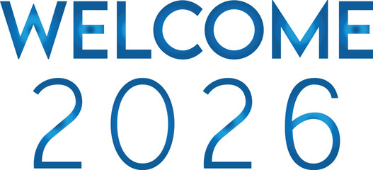 Welcome 2026 with Simple Text White Background, Happy New Year 2026 Text White Background