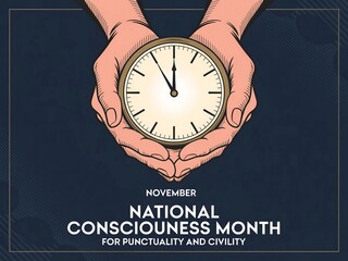 Hands holding a clock symbolizing national consciousness month for punctuality and civility in november