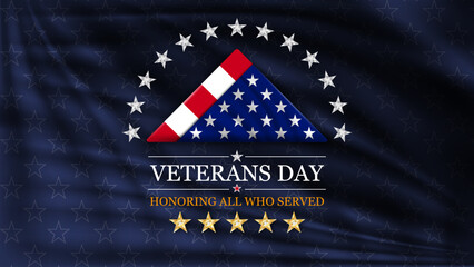 Veterans day banner background with folded flag of United States. Honoring all who served. November 11 Veterans day National holiday of the USA. Vector illustration.