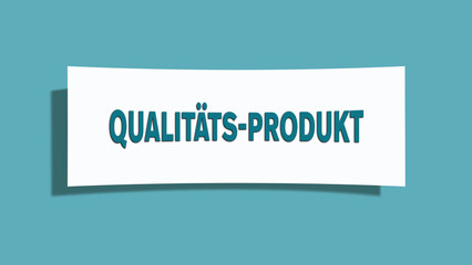 Qualitaets-Produkt (Quality product) - A card isolated on light green background.