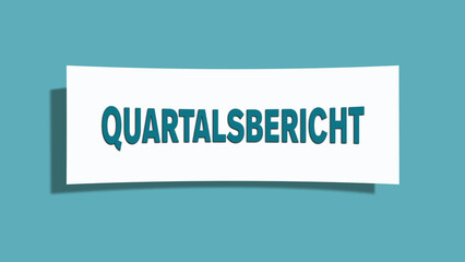 Quartalsbericht (Quarterly report) - A card isolated on light green background.