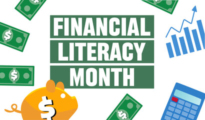 Happy Financial Literacy Month for better finances